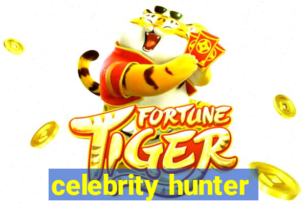 celebrity hunter